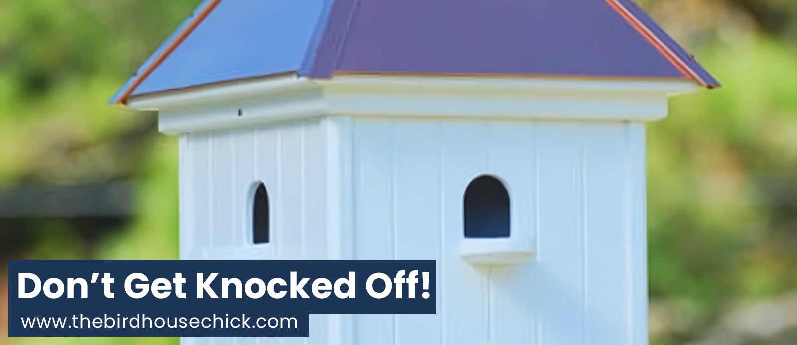 Copper & Vinyl Knock-Off Birdhouses Can Be Scary!